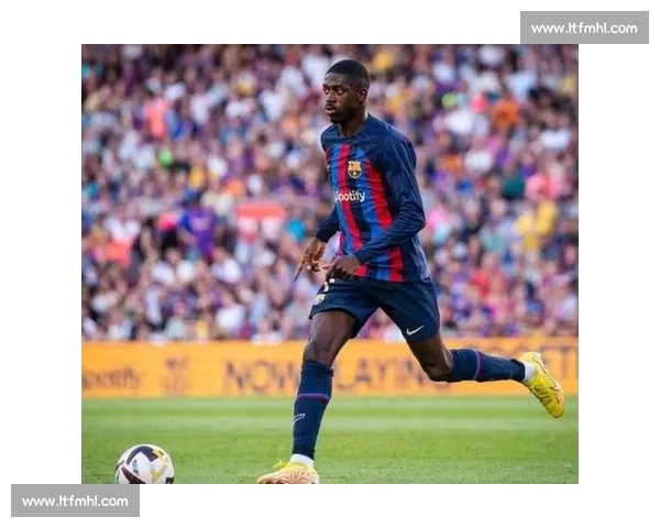 登贝莱复出首秀:重逢巴萨老友,坦言伤病抉择 登贝莱复出首秀:重逢巴萨老友,坦言伤病抉择